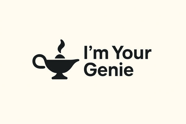 I'm your Genie 